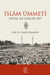 İslam Ümmeti Hayal Değil Gerçektir - Nida Yayıncılık
