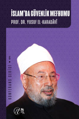 İslam'da Güvenlik Mefhumu; Konferans Serisi - 6 - 1