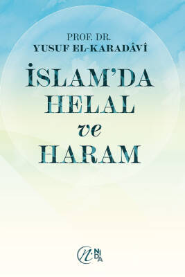 İslam’da Helal ve Haram - 1
