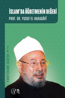 İslam'da Öğretmenin Değeri; Konferans Serisi - 7 - 1