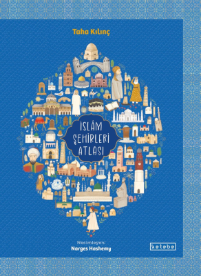 İslâm Şehirleri Atlası - 1