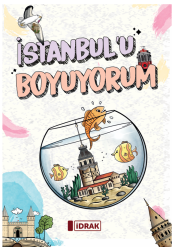 İstanbul'u Boyuyorum - İdrak Yayınları