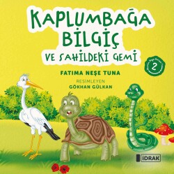 Kaplumbağa Bilgiç ve Sahildeki Gemi - Mümin Neye Benzer Serisi-2 - İdrak Yayınları