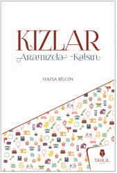 Kızlar Aramızda Kalsın - Tahlil Yayınları