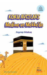 Koku Avcıları Medine ve Mekke’de - Mecaz Çocuk