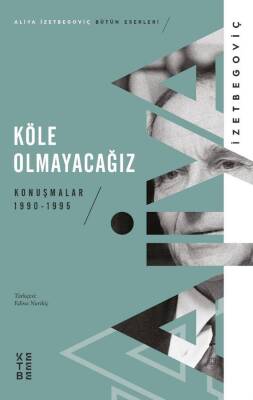 Köle Olmayacağız; Konuşmalar 1990-1995 - 1