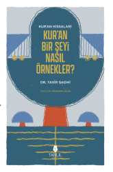 Kuran Bir Şeyi Nasıl Örnekler? - Tahlil Yayınları