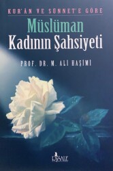 Kuran ve Sünnete Göre Müslüman Kadının Şahsiyeti - Risale Yayınları