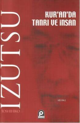 Kur'an'da Tanrı ve İnsan - 1