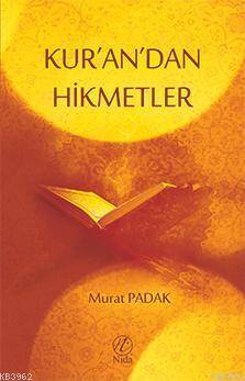 Kur'an'dan Hikmetler - 1