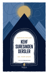 Kur'an’ın İncileri Kehf Suresinden Dersler - Tahlil Yayınları