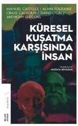 Küresel Kuşatma Karşısında İnsan - Ketebe Yayınları