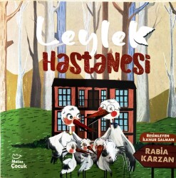 Leylek Hastanesi - Mecaz Çocuk