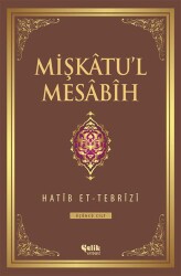 Mişkâtu'l Mesâbîh 3. Cilt - Çelik Yayınevi