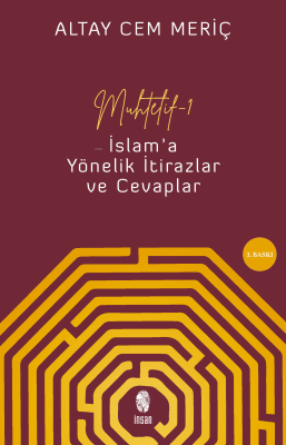 Muhtelif - 1;İslam'a Yönelik İtirazlar ve Cevaplar - 1