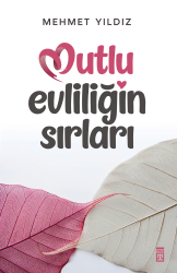 Mutlu Evliliğin Sırları - Timaş Yayınları