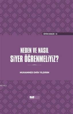 Neden ve Nasıl Siyer Öğrenmeliyiz Ciltli - 1