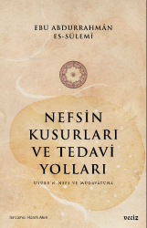 Nefsin Kusurları ve Tedavi Yoları - Veciz Yayınları