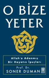 O Bize Yeter - Timaş İnanç