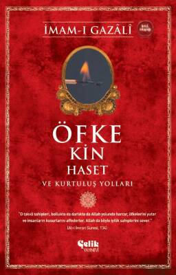 Öfke, Kin, Haset ve Kurtuluş Yolları - 1