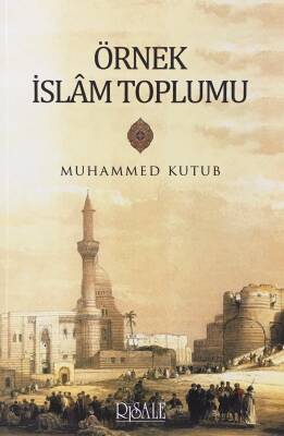 Örnek İslam Toplumu - 1