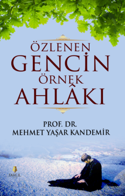 Özlenen Gencin Örnek Ahlakı (Karton Kapak) - 1