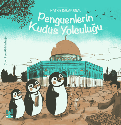 Penguenlerin Kudüs Yolculuğu - 1