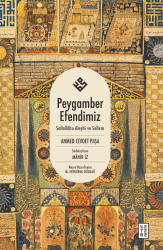 Peygamber Efendimiz - Ketebe Yayınları