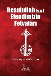 Resulullah Efendimizin Fetvaları - Risale Yayınları