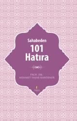 Sahabeden 101 Hatıra - Tahlil Yayınları