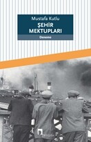 Şehir Mektupları - DERGAH YAYINLARI