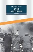 Şehir Mektupları - 1