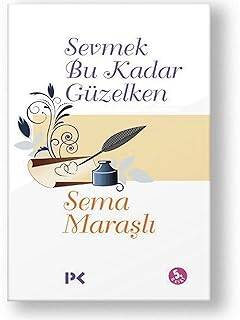 Sevmek Bu Kadar Güzelken - 1