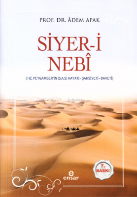 Siyer-i Nebî (Hz. Peygamberin (s.a.s) Hayatı – Şahsiyeti – Daveti) - 1