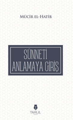 Sünneti Anlamaya Giriş - 1