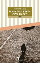 Tahir Sami Bey'in Özel Hayatı - DERGAH YAYINLARI