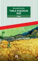 Tarla Kuşunun Sesi - DERGAH YAYINLARI
