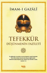 Tefekkür Düşünmenin Fazileti - Çelik Yayınevi