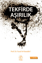 Tekfirde Aşırılık - Nida Yayıncılık