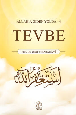 Tevbe; Allah'a Giden Yolda -4 - 1