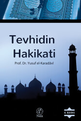 Tevhidin Hakikati - Nida Yayıncılık