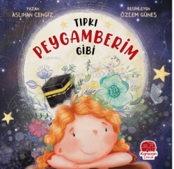 Tıpkı Peygamberim Gibi - Karavan Çocuk Yayınları