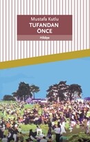 Tufandan Önce - DERGAH YAYINLARI