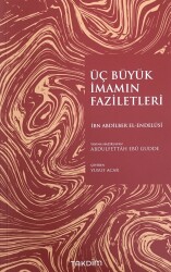 Üç Büyük İmamın Faziletleri - Takdim Yayınları