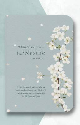 Uhud Kahramanı Hz. Nesibe Defteri - A5 - 1