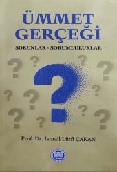 Ümmet Gerçeği; Sorunlar-Sorumluluklar - Marmara Üniversitesi İlahiyat Fakültesi Vakfı Yayı
