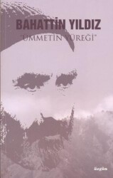 Ümmetin Yüreği - Özgün Yayıncılık