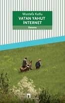 Vatan Yahut İnternet - DERGAH YAYINLARI