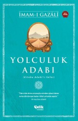 Yolculuk Adabı;(Kitabu Adabi's - Sefer) - Çelik Yayınevi